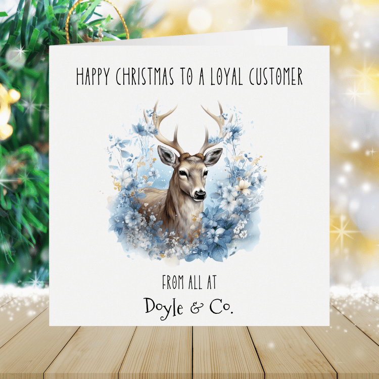 Personalised Christmas Card For Customers - Happy Christmas To A Loyal Customer Blue Deer