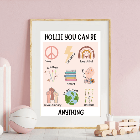 Personalised You Can Be Anything Poster For Girls